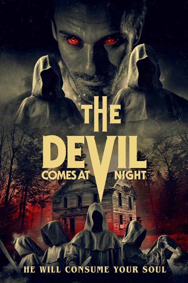 مشاهدة فيلم The Devil Comes at Night 2023 مترجم