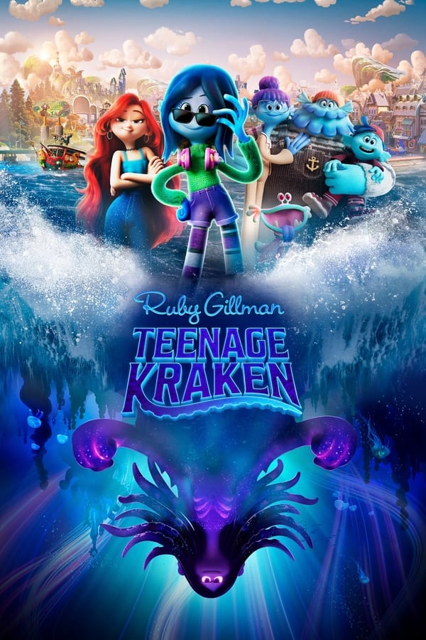 مشاهدة فيلم Ruby Gillman, Teenage Kraken 2023 مترجم