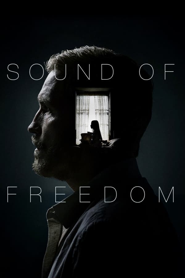 مشاهدة فيلم Sound of Freedom 2023 مدبلج