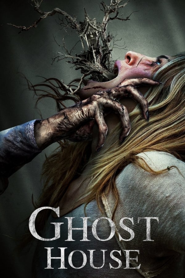 مشاهدة فيلم Ghost House 2017 مترجم