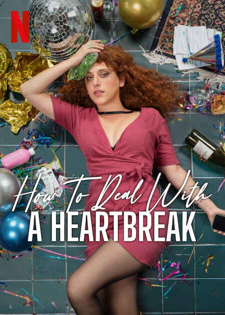 مشاهدة فيلم How to Deal with a Heartbreak 2023 مترجم