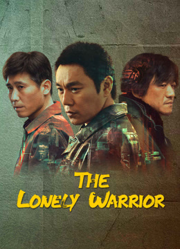 مشاهدة مسلسل The Lonely Warrior موسم 1 حلقة 14