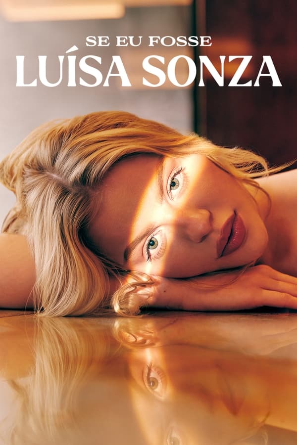 مشاهدة مسلسل If I Were Luísa Sonza موسم 1 حلقة 2