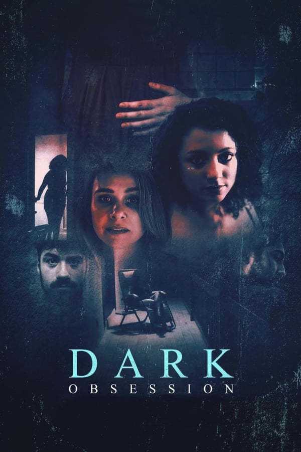 مشاهدة فيلم Dark Obsession 2023 مترجم