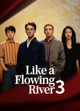 مشاهدة مسلسل Like a Flowing River3 موسم 1 حلقة 4