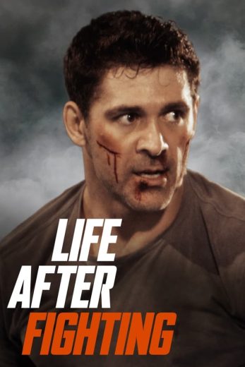 فيلم Life After Fighting 2024 مترجم