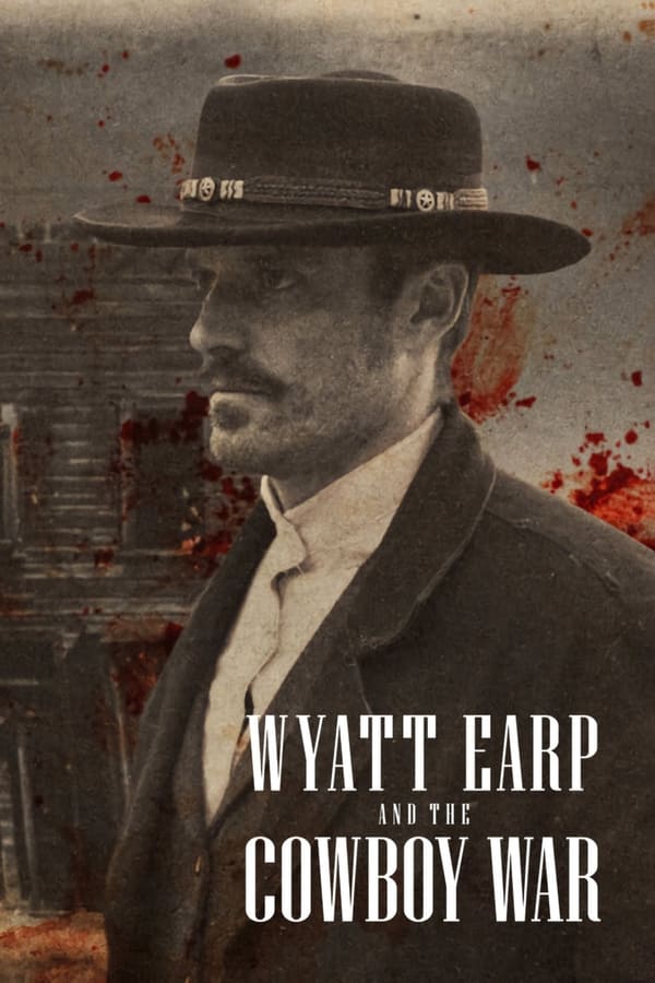 مسلسل Wyatt Earp and the Cowboy War موسم 1 حلقة 4