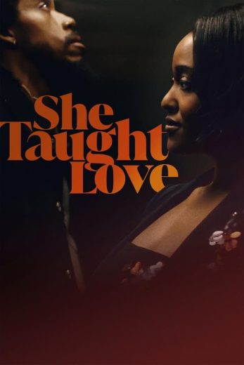 فيلم She Taught Love 2024 مترجم