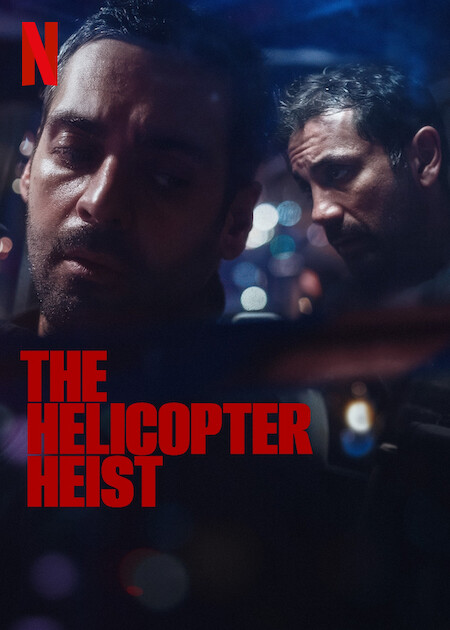 مسلسل The Helicopter Heist موسم 1 حلقة 7