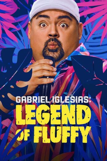 فيلم Gabriel Iglesias: Legend of Fluffy 2025 مترجم