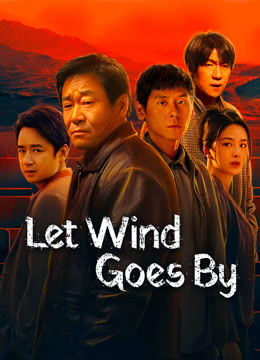 مسلسل Let Wind Goes By موسم 1 حلقة 6