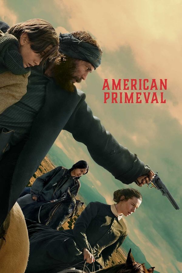 مسلسل American Primeval موسم 1 حلقة 6 والاخيرة