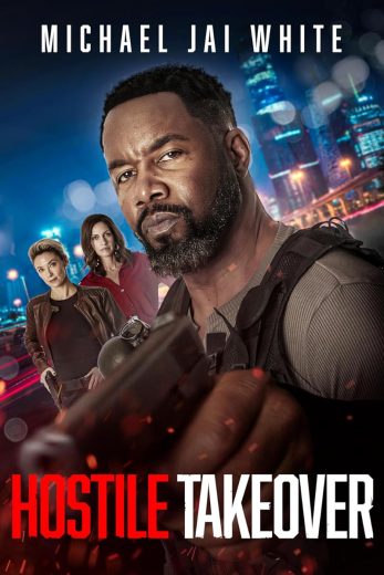 فيلم Hostile Takeover مترجم